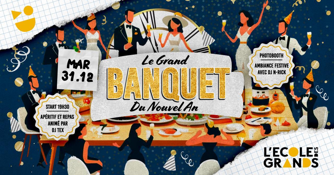 LE GRAND BANQUET DU NOUVEL AN – MARDI 31 DÉCEMBRE